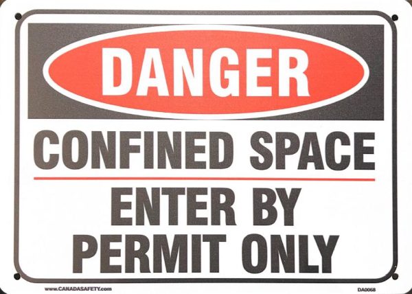 DANGER CONFINED SPACE ENTER BY PERMIT ONLY STYRENE PLASTIC 10"x14" (wording only)