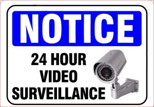 NOTICE 24 HOUR VIDEO SURVEILLANCE STYRENE PLASTIC SIGN 10"x 14" (w/photo)